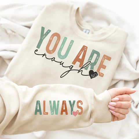 You Are Enough Long Sleeve Tee